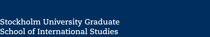  Stockholm University Graduate School of International Studies